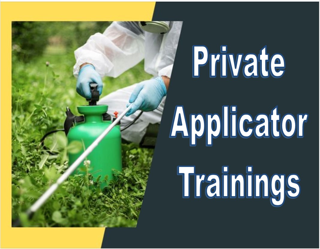 Private Applicator Trainings